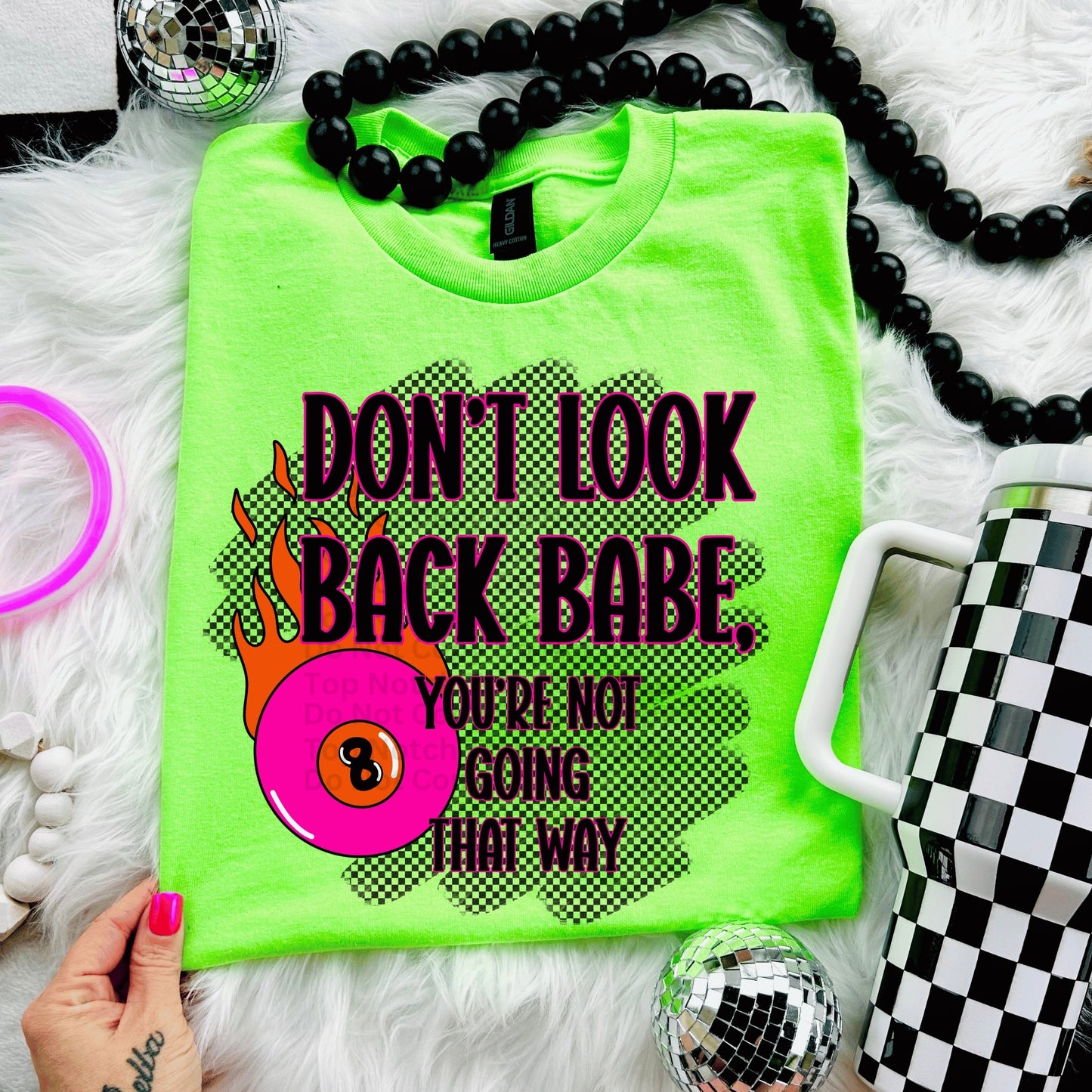 Don’t Look Back Babe DTF Transfer