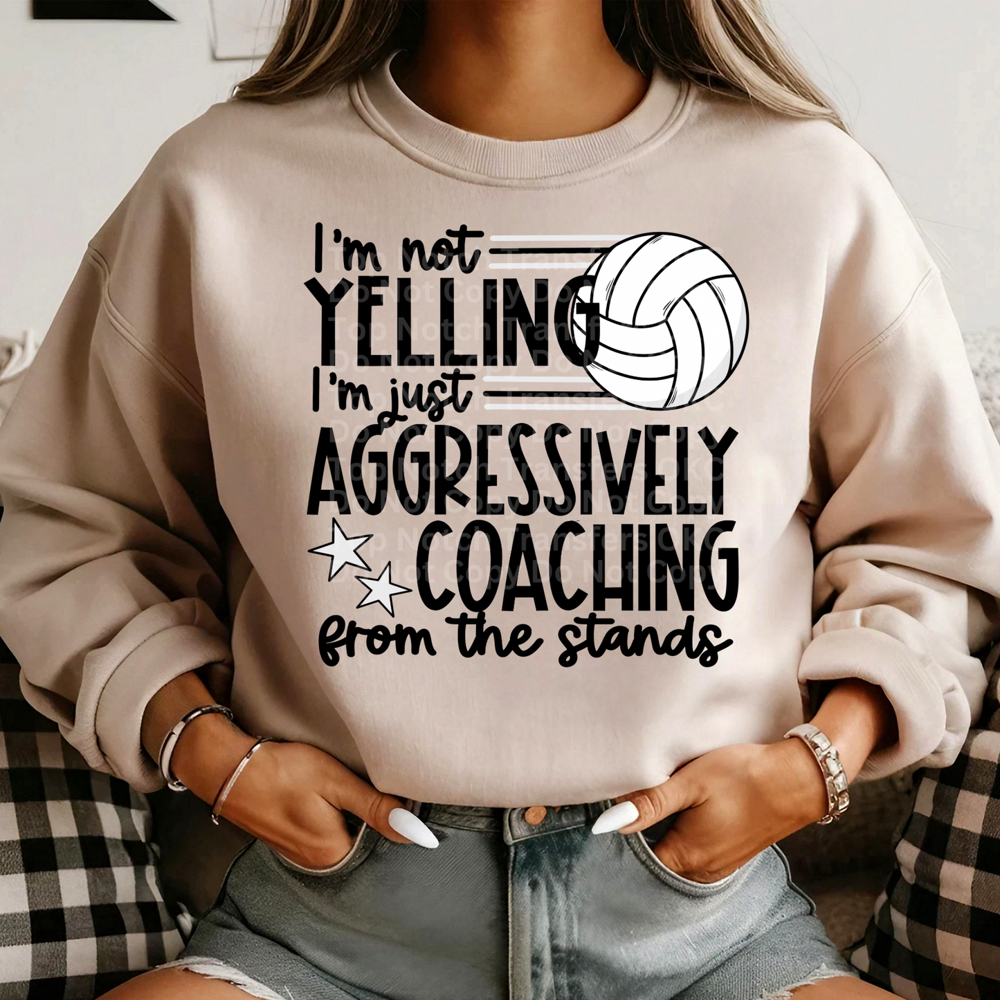 I’m Not Yelling, I’m Just Aggressively Coaching- Volleyball DTF Transfer
