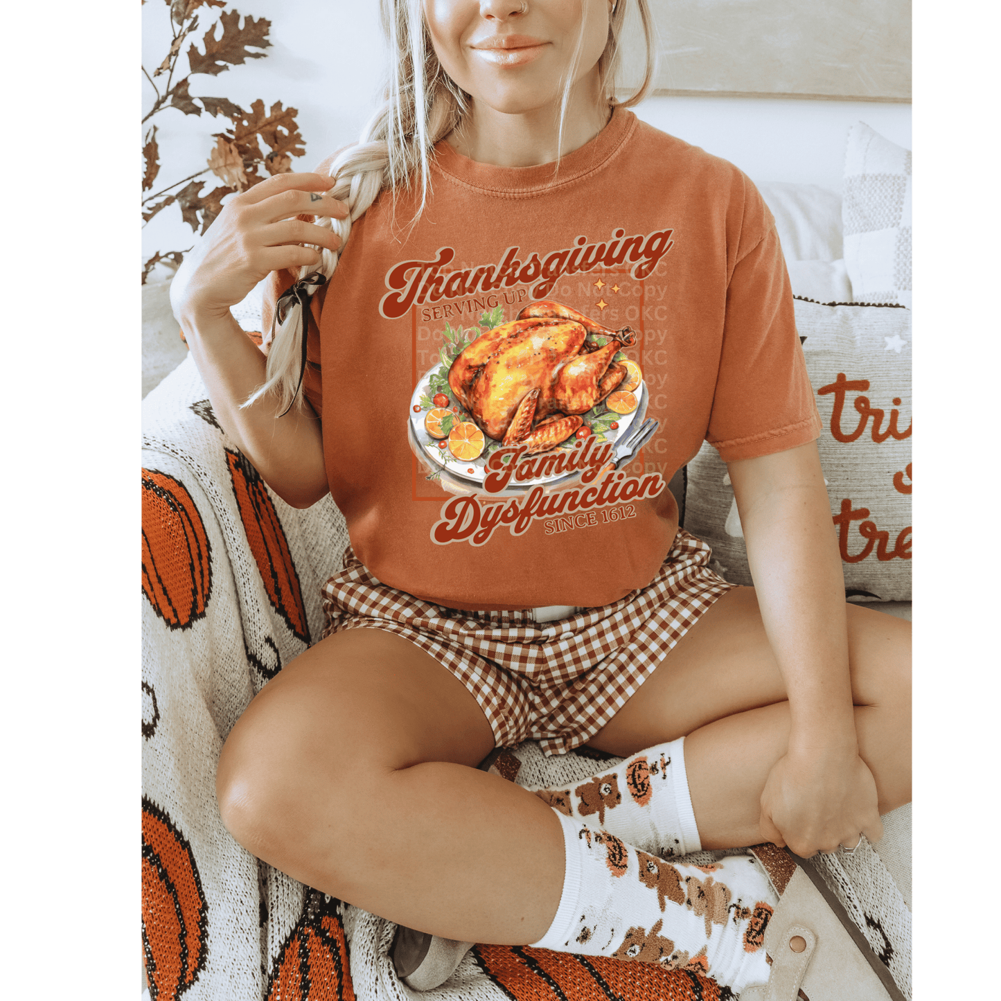 Thanksgiving Serving Up Family Dysfunctions DTF Transfer