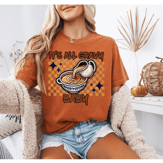 It's All Gravy Baby (Distressed) DTF Transfer