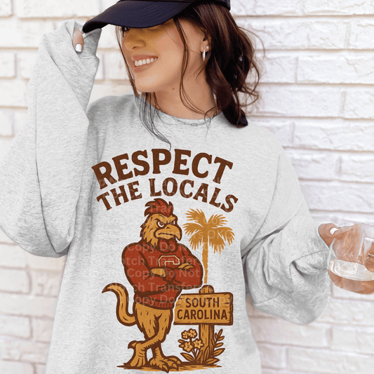 Respect The Locals- South Carolina DTF Transfer