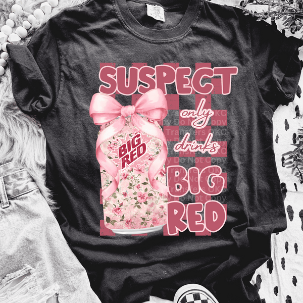 Suspect Only Drinks BR DTF Transfer