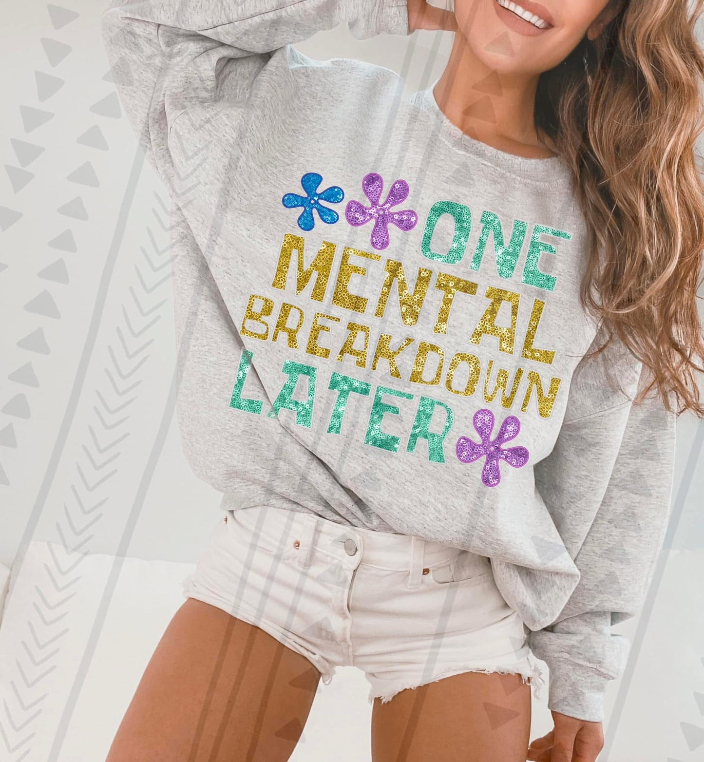 One Mental Breakdown Later DTF Transfer