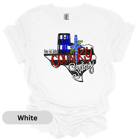 Pray For Texas Hill Country Strong T-Shirt