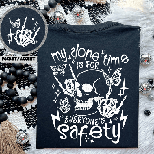 My Alone Time- White DTF Transfer