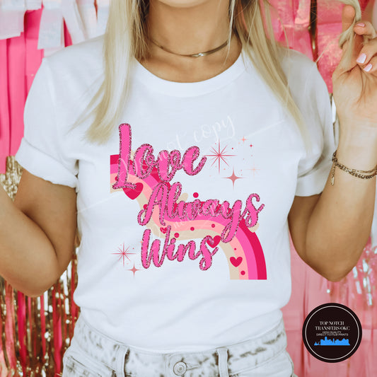 Love Always Wins PNG Digital Download 300 DPI