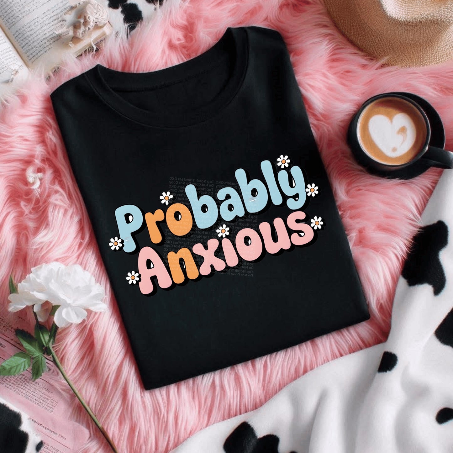 Probably Anxious DTF Transfer