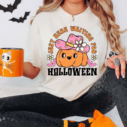 Just Here Waiting For Halloween DTF Transfer