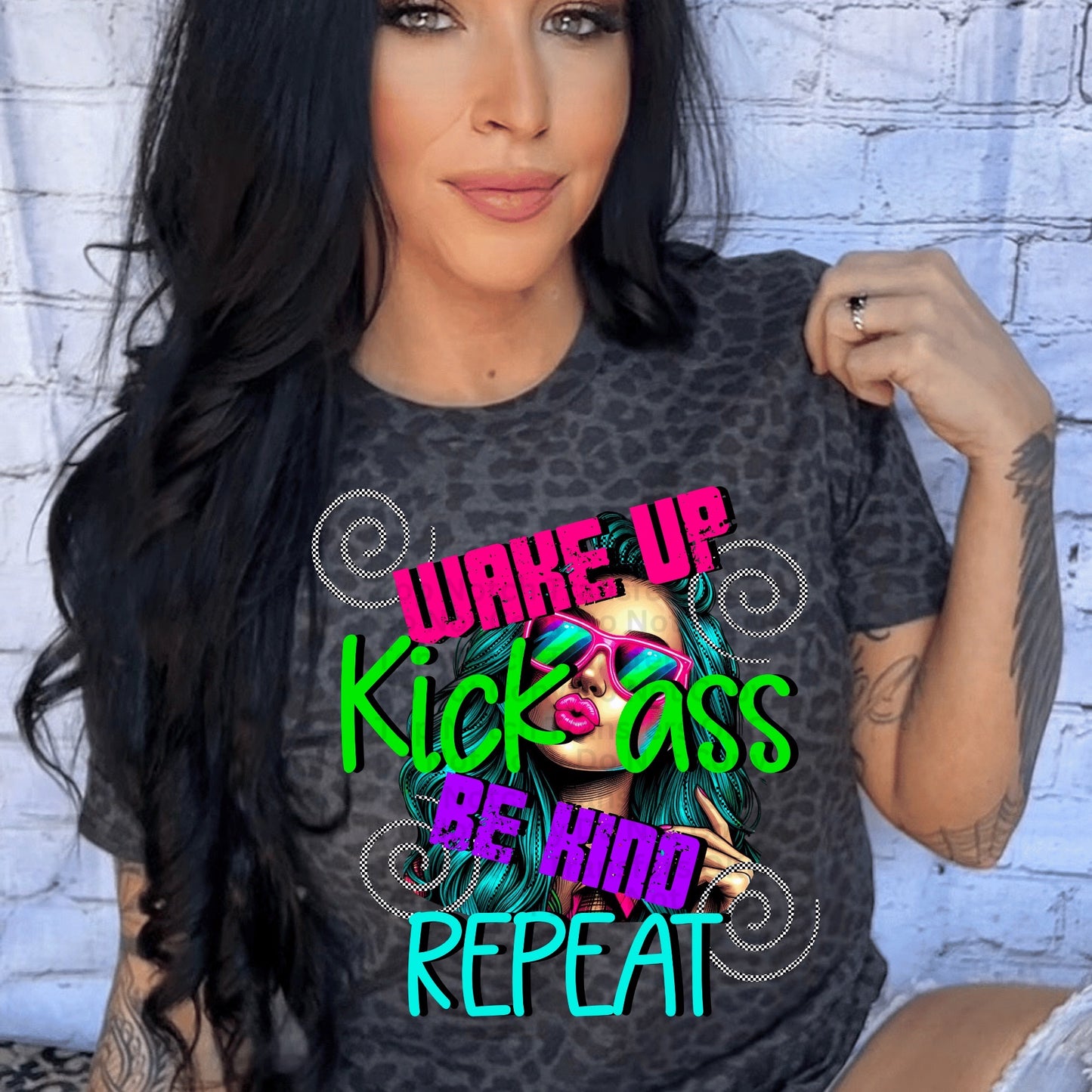 Wake Up, Kick Ass, Be Kind, Repeat DTF Transfer
