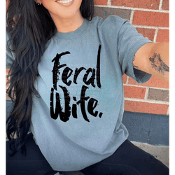 Feral Wife. DTF Transfer