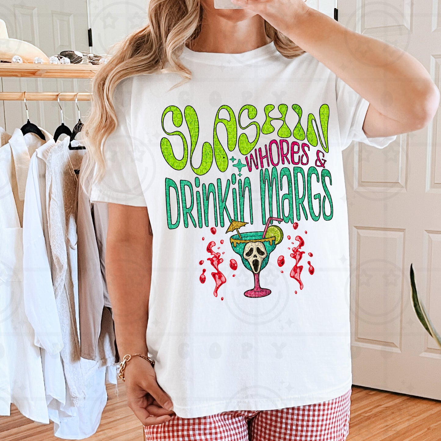 Slashin’ whores & Drink’ Margs DTF Transfers