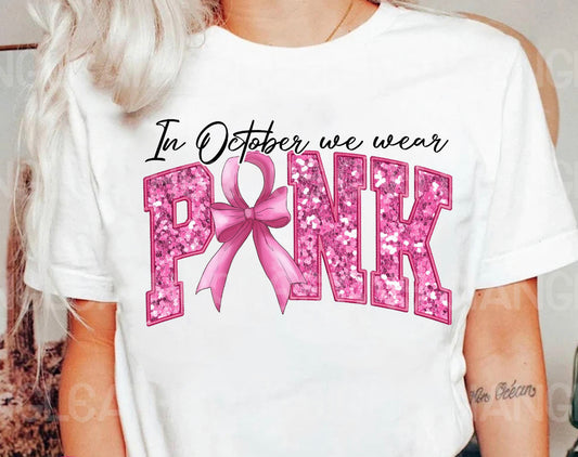 In October we wear Pink DTF Transfer
