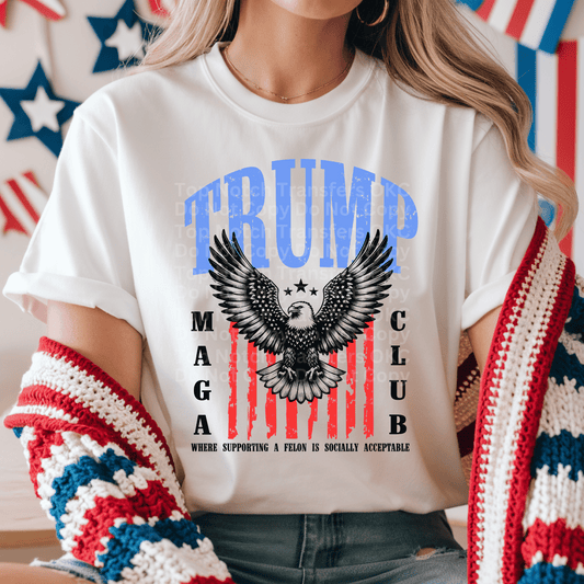 TRUMP Maga Club DTF Transfer