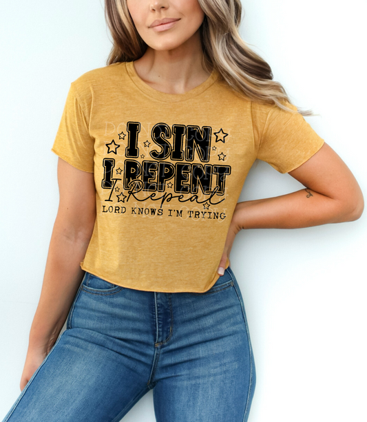 I Sin, I Repent, I Repeat DTF Transfer