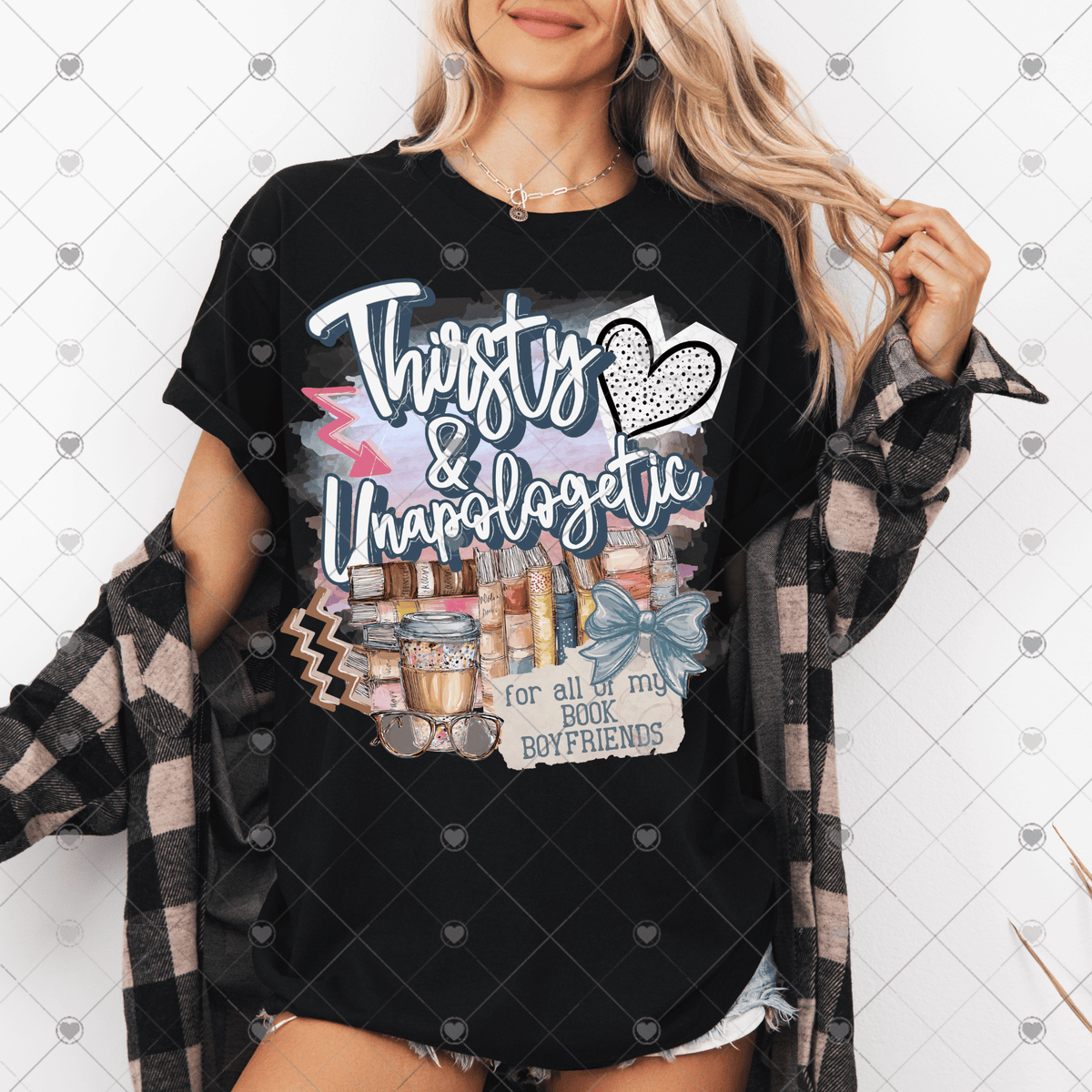 Thirsty & Unapologetic For All OF My Book Boyfriends DTF Transfer