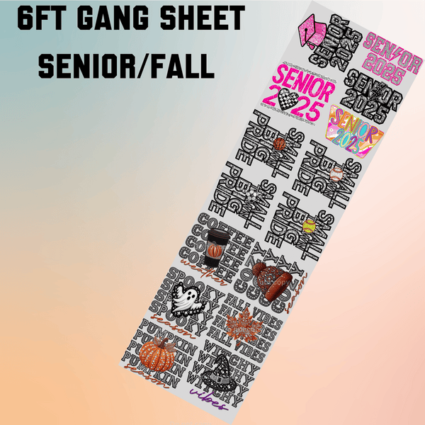 6ft Senior/Fall Gang Sheet