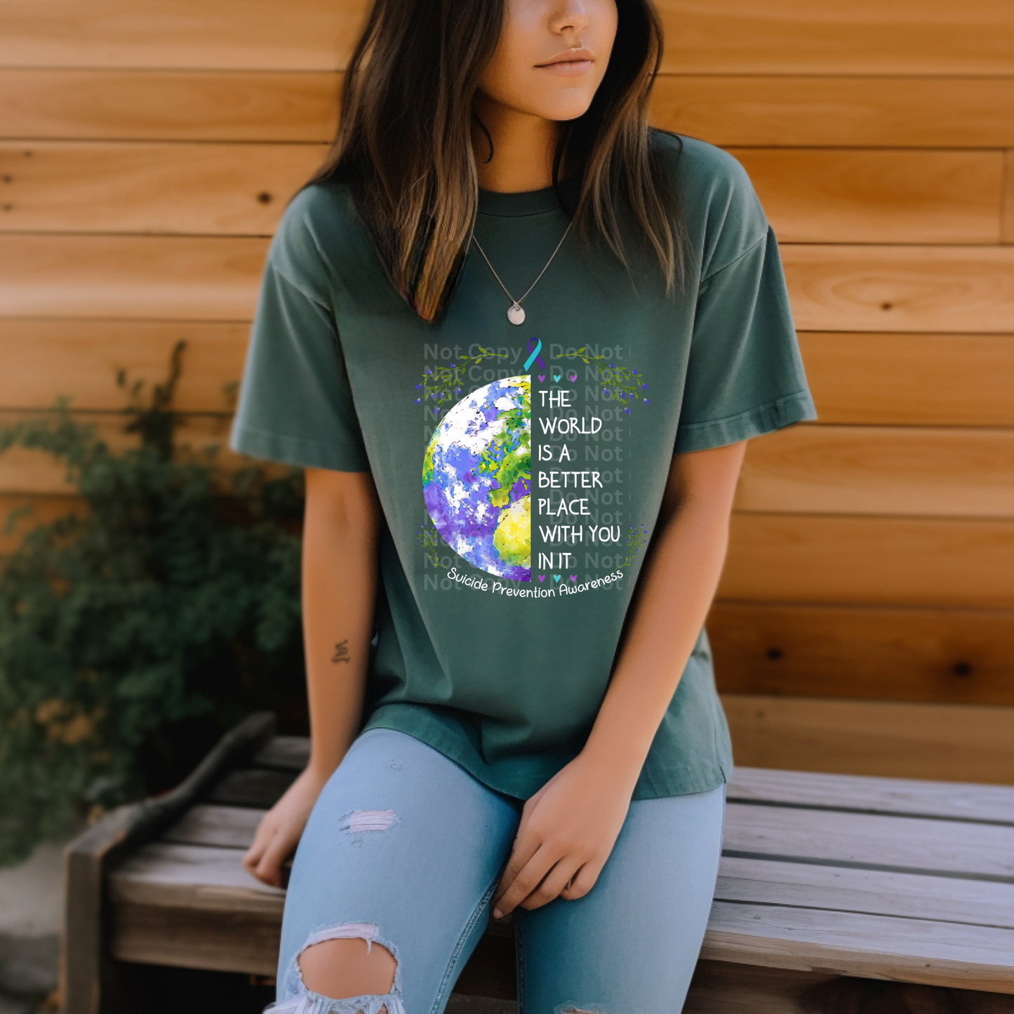 The world is a better place with you in it DTF Transfer