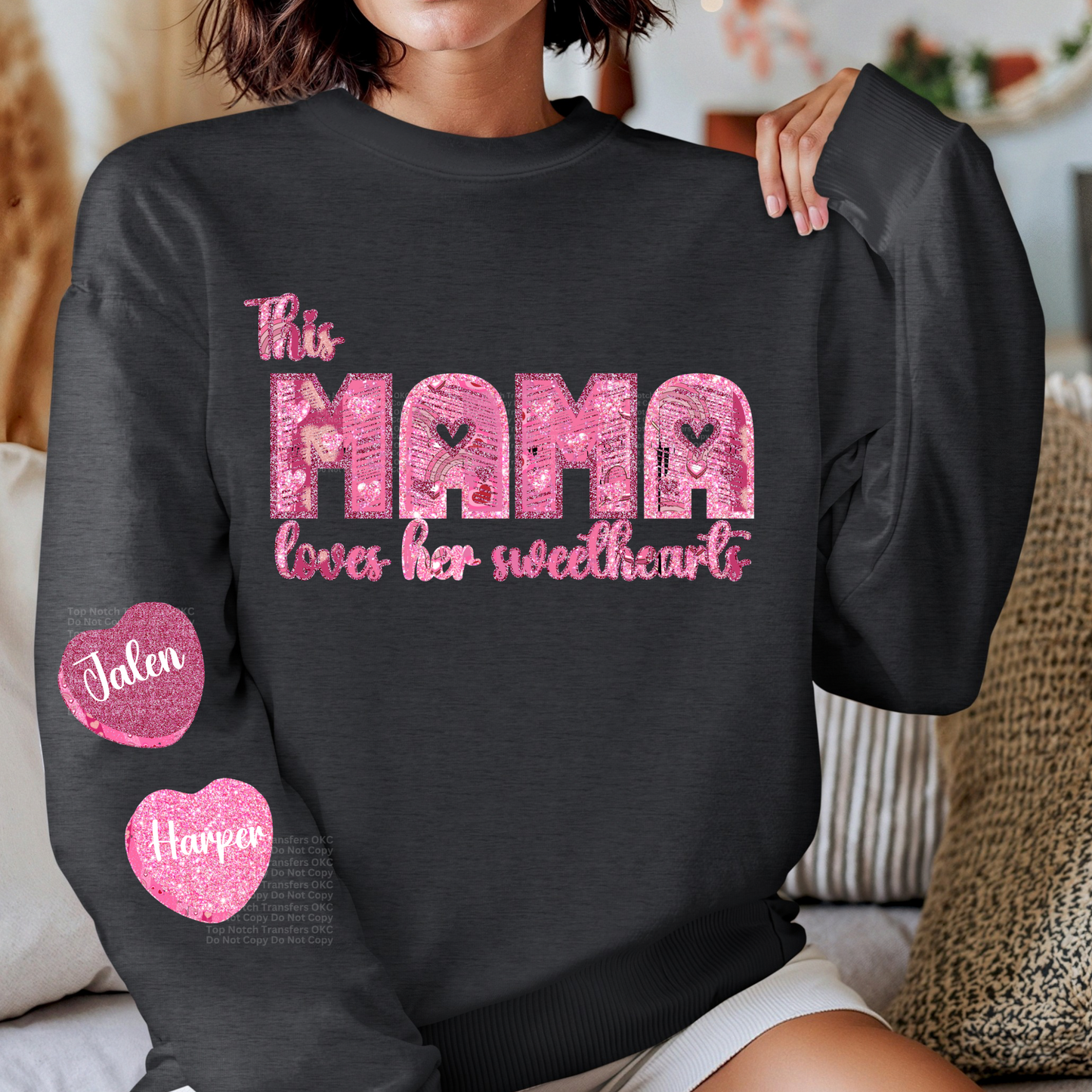 Valentine’s This Mama loves her sweethearts, includes 2 Sleeve Hearts w/ names DTF Transfer
