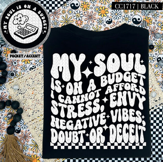 My Soul Is On A Budget White DTF Transfer
