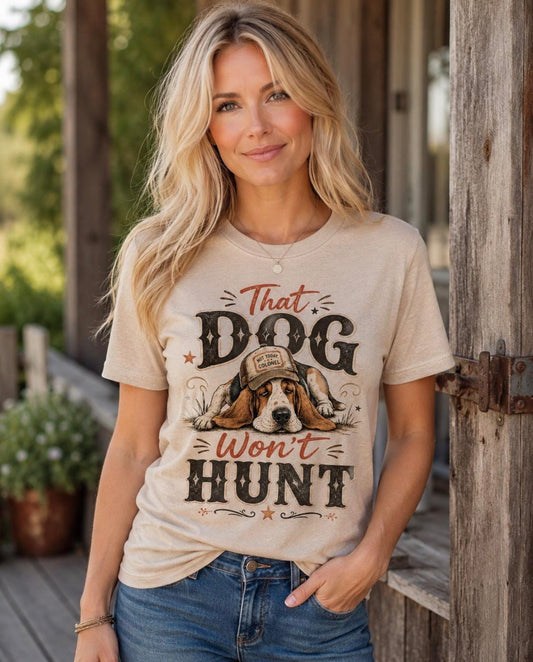 That Dog Won’t Hunt DTF Transfer