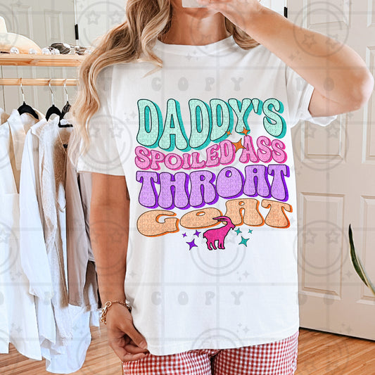 Daddy's Spoiled ASs DTF Transfer