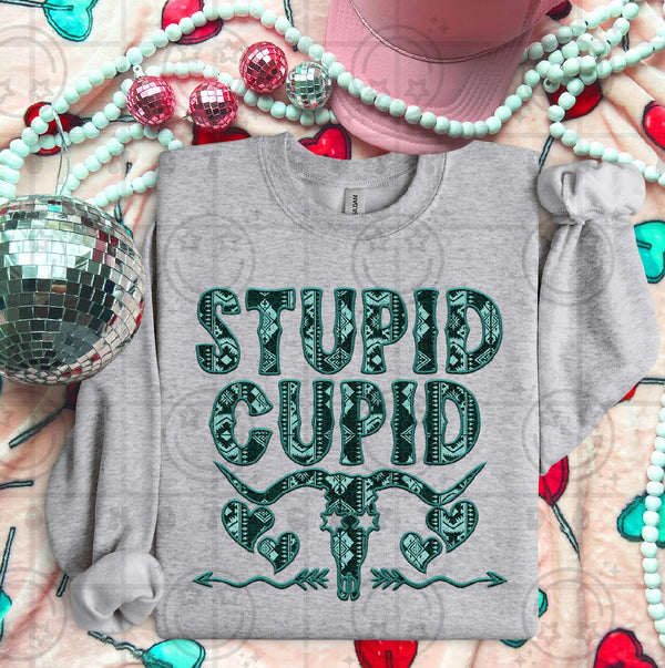 Stupid  Cupid DTF Transfer
