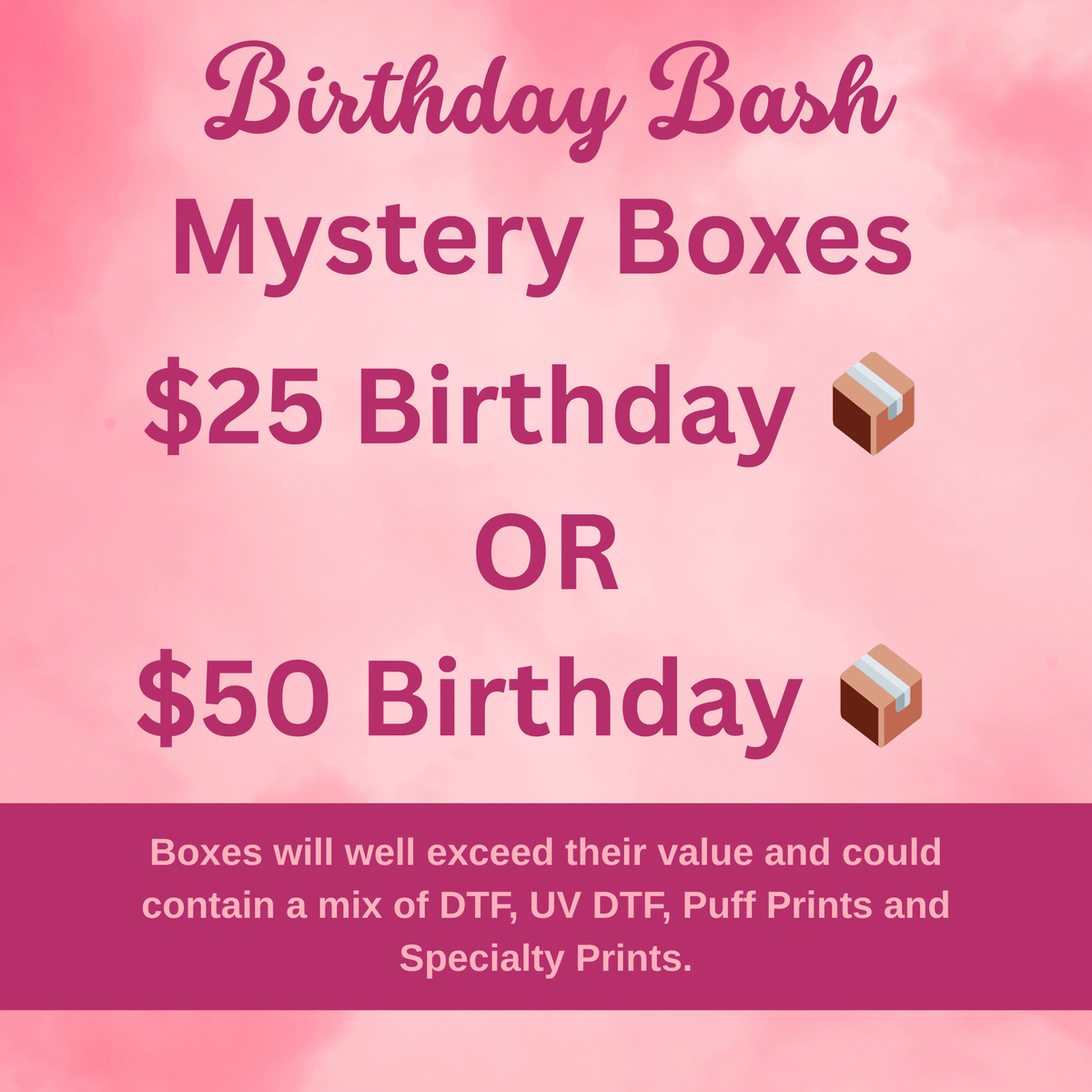 Birthday Boxes