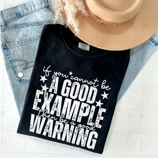 If you cannot be a good example DTF Transfer