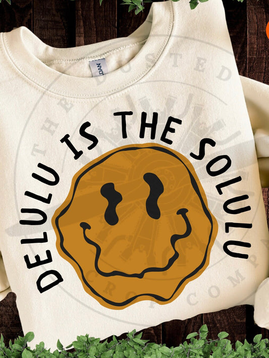 Delulu is the Solulu Smiley DTF Transfer