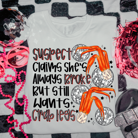 Suspect Claims She’s Always Broke But Still Wants Crab Legs DTF Transfer