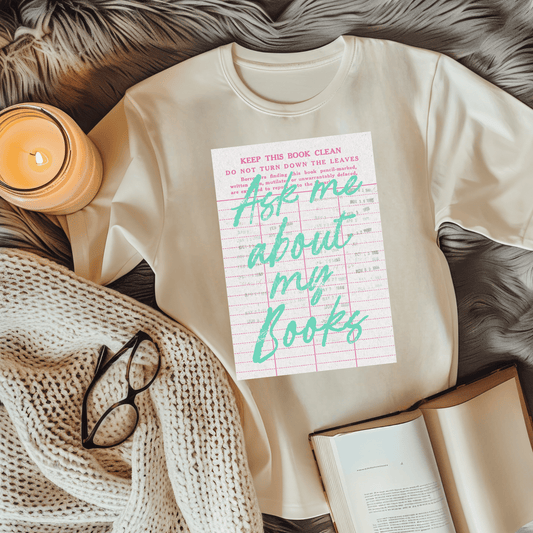 Ask Me About My Books DTF Transfer