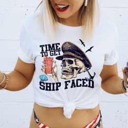 Time To Get Ship Faced DTF Transfer