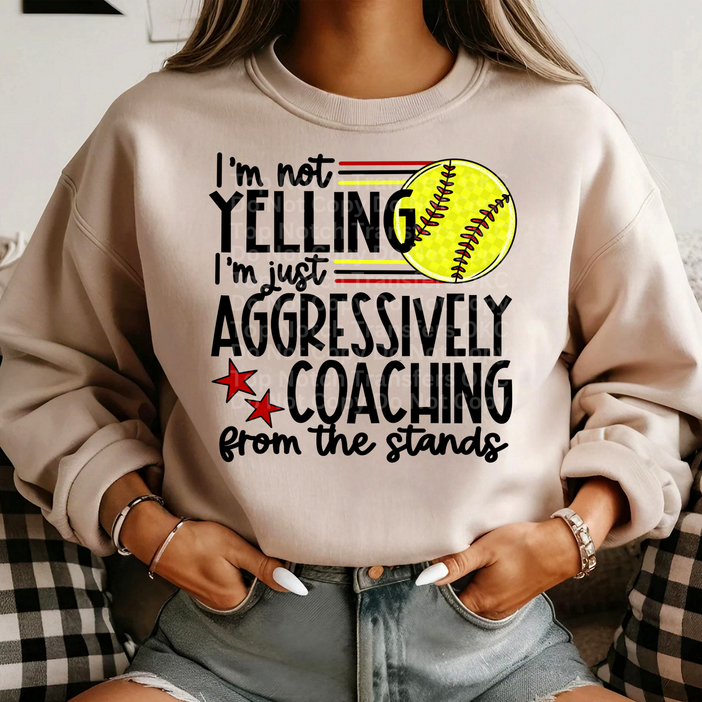I’m Not Yelling, I’m Just Aggressively Coaching-Softball DTF Transfer