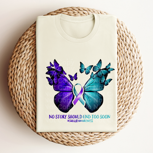 No Story should end too soon butterfly DTF Transfer