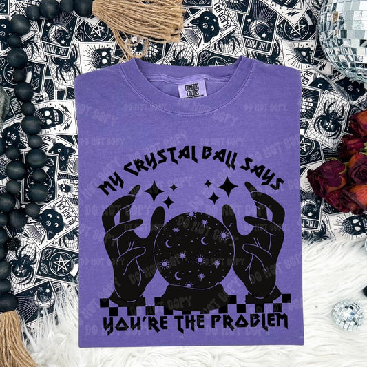 You’re the problem DTF Transfer