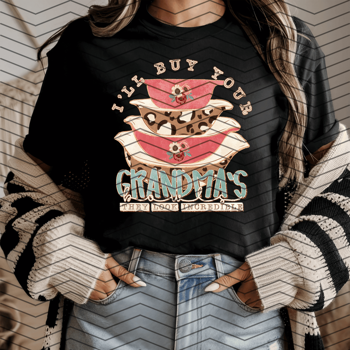 I’ll Buy Your Grandma’s Bowls DTF Transfer