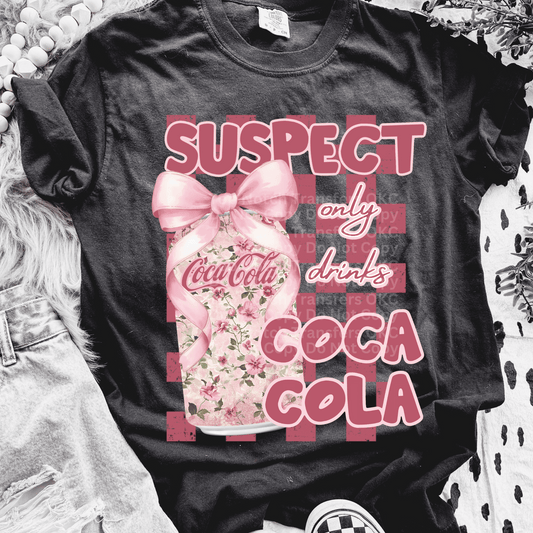 Suspect Only Drinks CC DTF Transfer