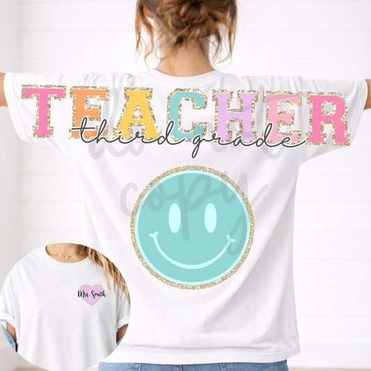 Teacher Full Back & Pocket DTF Transfer “Leave Teacher’s Name, Pocket Color, Smiley Choice, Grade and Cursive Back Text Color in checkout notes”