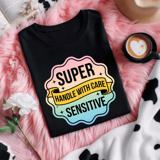 Super Sensitive Handle With Care DTF Transfer
