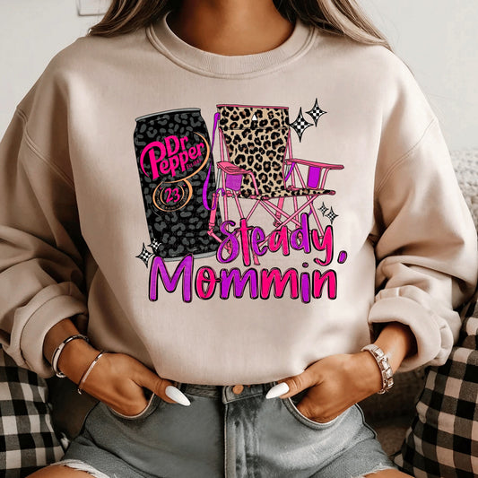 Steady Mommin’ DP DTF Transfer