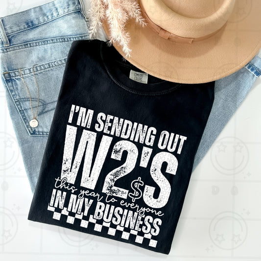 I’m sending out W2’s white DTF Transfer