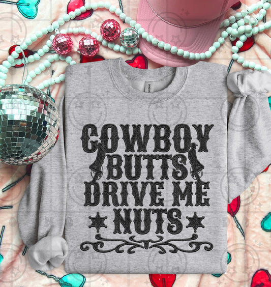 Cowboy Butts Drive Me Nuts DTF Transfer