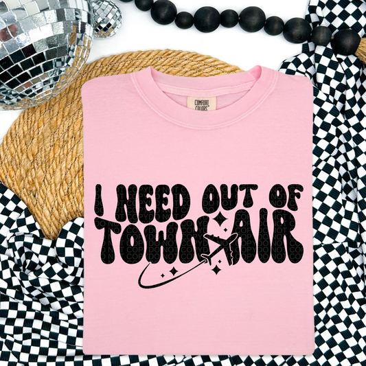 I need out of Town Air Black DTF Transfer