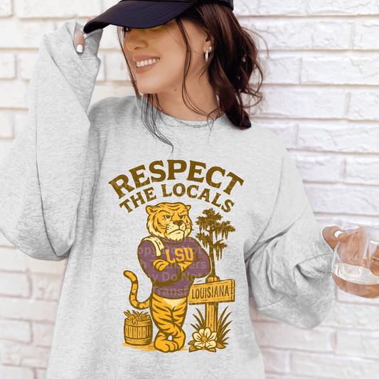 Respect The Locals- Louisiana DTF Transfer