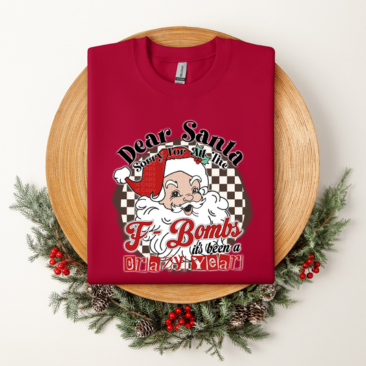Dear Santa sorry for the F Bombs DTF Transfer