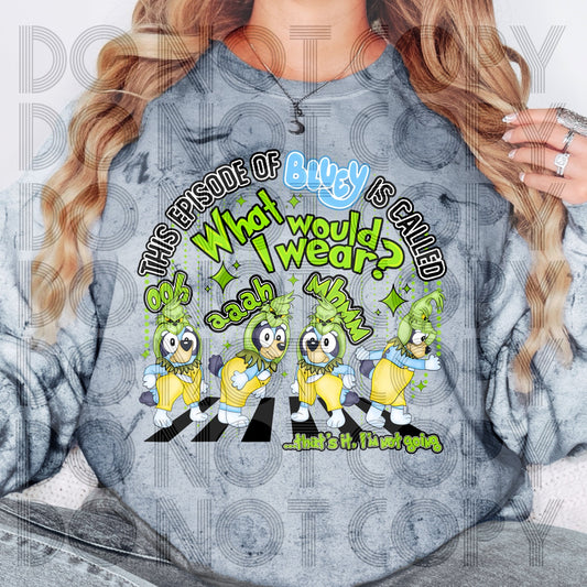 What would I wear? Blue Heeler DTF Transfer