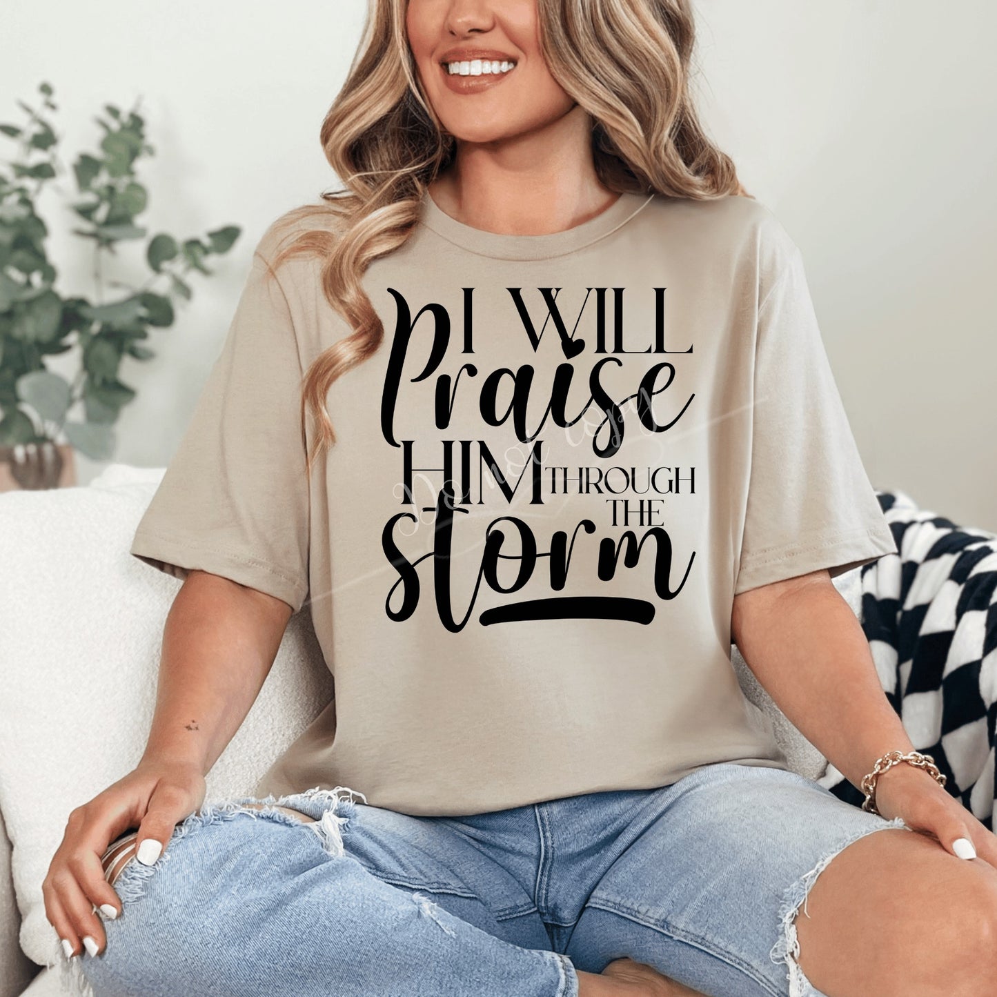 I Will Praise Him Through The Storm DTF Transfer