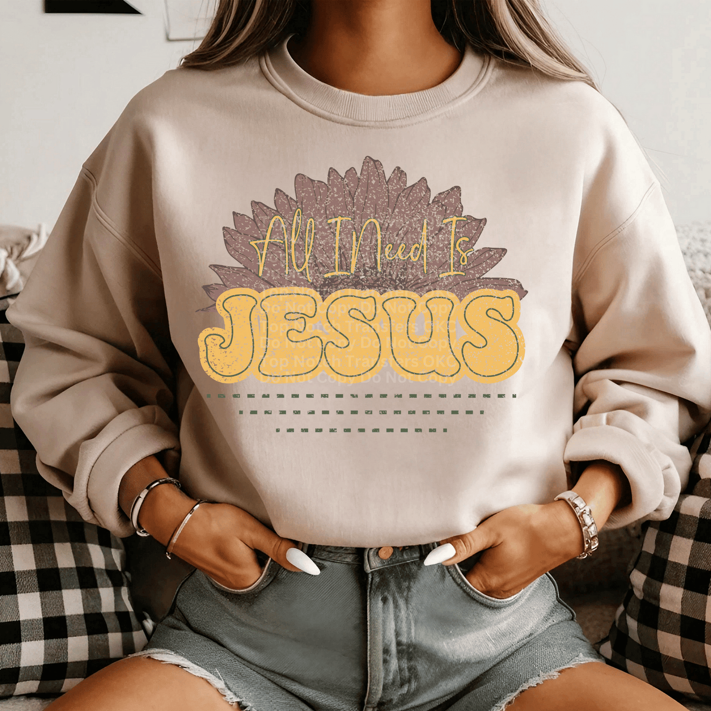 All I Need Is Jesus DTF Transfer