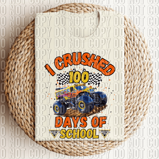Crushed 100 Days DTF Transfer
