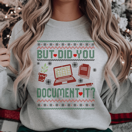 But Did You Document It? Christmas Sweater Design DTF Transfer